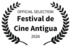 Official Selection — Festival de Cine Antigua 2026
